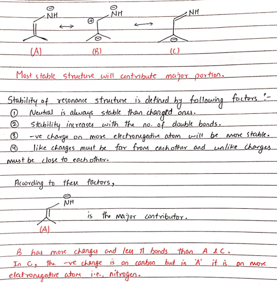 NH NH NH (A) (B) (C) Most stable struture will contvibute major portion Stability of xesonone strutun is detinud h follausing