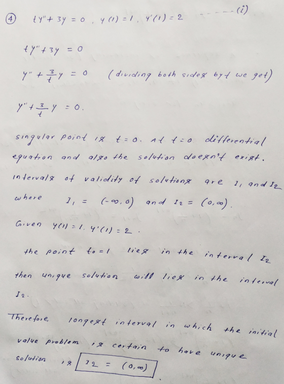 ty+ 3y =o. 4 (1) = 1, 4(1)=2 ty+3y=0 Y+ 2 y = 0 (dividing both sides byt we get) Y + y =0. point is t=0. At t=0 different