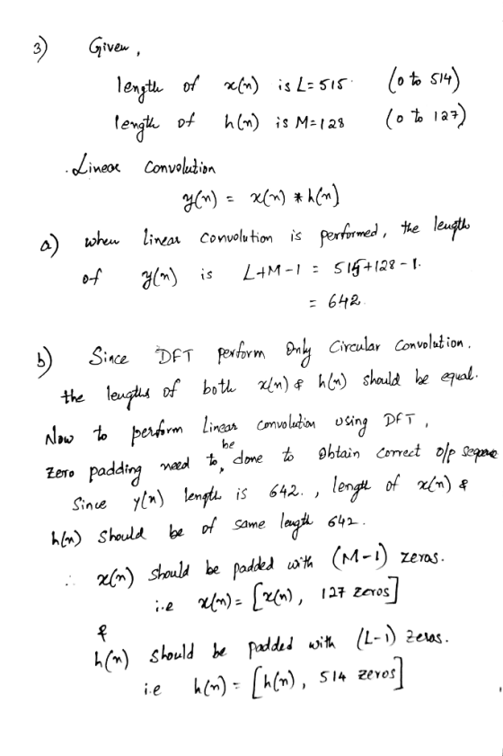 Give Lineor Comvoludion a oe inat Coselsthom is perfde leath 642 n Circular Convolstion be Zer» paddlig ) Shoul b of Same lnk siz.
