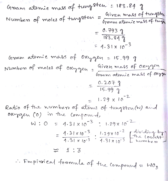 Cn: 183.8 nie vmass (nivxu mass tuns umbeY of moles o.793 183.811 : 4.31 x 1o-3 Numbem of moles of oxenGiven mass of oxnen 0.