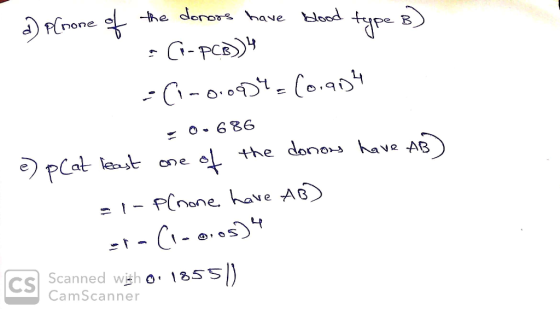 Dolnone of the donors have blood type B) • C-PCB)) =(1-0.09% (0.9D 0.686 e) plat least one of the donos have AB) = 1- P(none