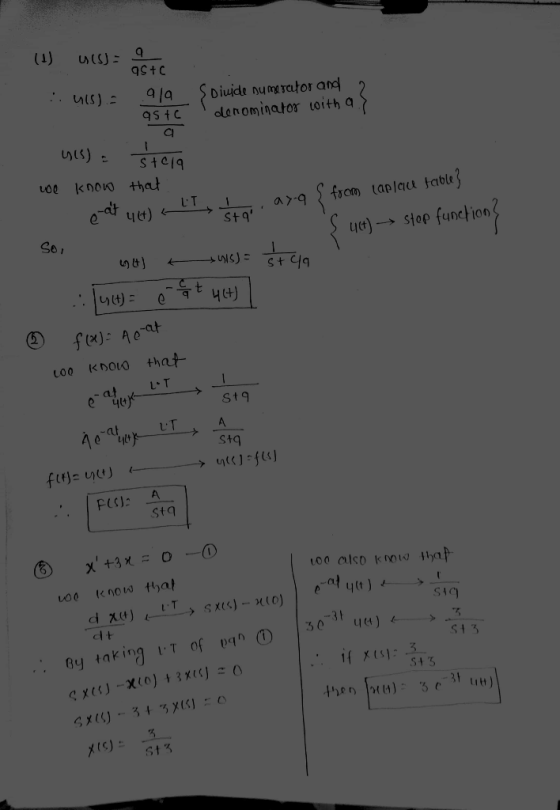 (1) USE OCHT UISL- 919 as to SDiujde numerator and 2 denominator with a.) is) = stela we know that e-at ut alt t axa { form t