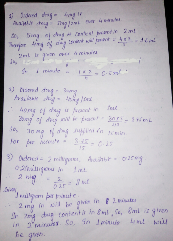 Available drug= 5mg/2mL over 4min so, 5ma ol drugit Content tresentin 2mL Therelore 4mg obdrug content hillfaelent=4x2 2ml is