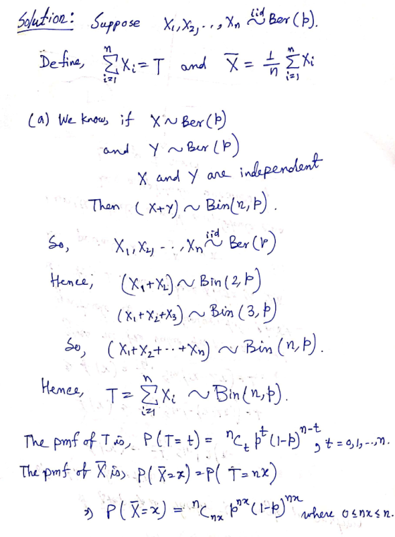 Sohution: Suppose X,* ,Xn Bor() M Define T andX La) We knou, if XwBer(b BurP and Y independlent ane X and y Binl, P) Than XY)