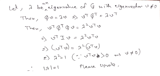 - tet, a been eigenvalue of G with eigenveeton &&0 Then, Go=an ) UT GT=aut Then, OT GT GO=A²uto 2) ut Iv=a²oTo 2) Coto)=.a2et