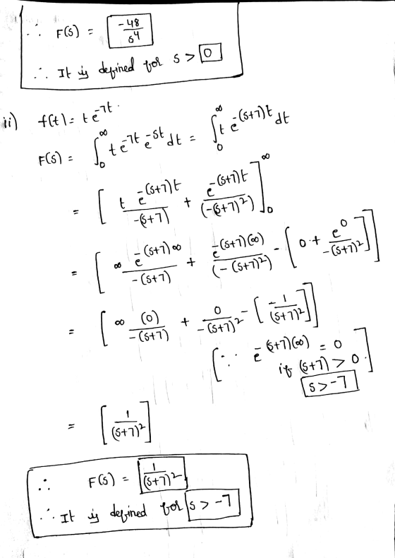 ji) fltliteit F(s) - 48 64 . :. It ý defined for ss lo - (547) dt FCs) = ſtéttestata e [telstilt t - (st1)t (-6+7)3) Jo -6+7