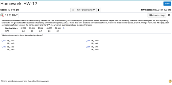 Homework: HW-12 Save Score: 10 of 15 pts HUN Score: 24%, 24 of 100 pts 2 of 7 (2 complete) 14.2.10-1T Question Help A univers