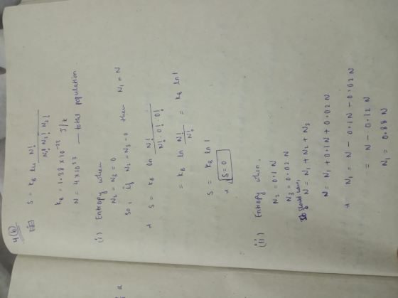 s=ke lu N! NI! Ne ! N3! ke = 10 38 x 10 23 5/6 N = 4 x 1023 - total population. ů) Entropy when Nr = N3=0 Ni=N Nz = N₂ = 0 th