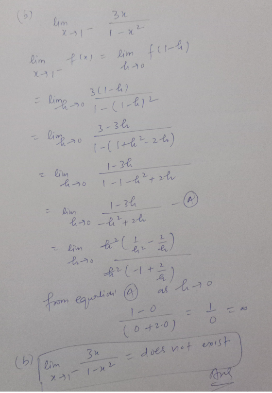 (0) lim x 32 1-X lim f (x) - lim fcil) ho x-1- = line 311-6 o 1-(1-412 3-36 1-(1th ²-24) lim 1-3h ho 1-1-²2h ein 1-3h - A hto