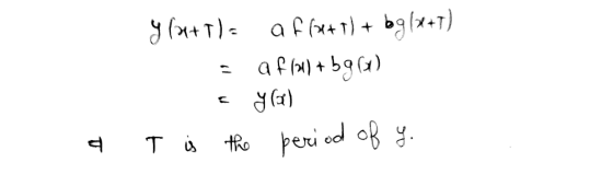 y latt/s af fe+) + bg(x+7) af 1600+ bg (0) s y G) T is the period of y. a