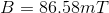 B=86.58 mT