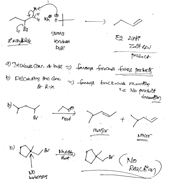07 1. L Alkylelike strong hinderd bose : eg anke Zaitsev product - . a) Increase Conc. of best b Decressing the core 1. of Rx