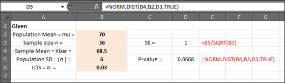 for ENORM.DIST(B4,B2,D3, TRUE) TD E F G D5 A 1 Given 2 Population Mean = mu = 3 Sample size n= 4 Sample Mean = Xbar = Populat