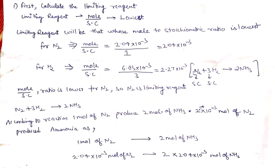 SoC in first, calculate the limiting reagent Limiting Reagent > mole → Lowest limiting Reagent will be that whose male to sto