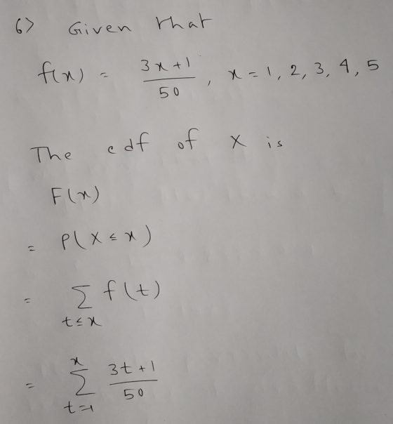67 Given that fin) 3 ntl x=1,2,3,4,5 50 df of Xi The F (n) Plxen) If(t) 11 taa 3t+l n - 50 ta