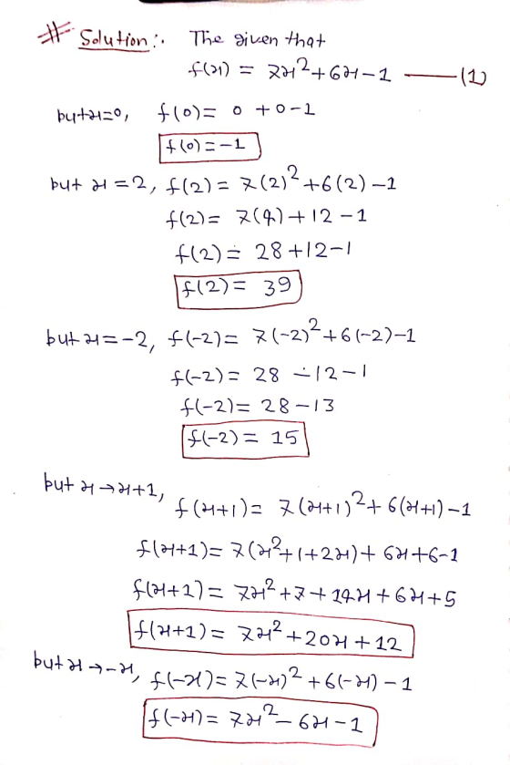 # Solution :: The given that (21) - 242+61-1 (10 bu+भ-०, f(0)- 0 +0-1 (0)--1 bu+l = 2, 2) - 2 (2)2+6 (2) -2 (2)= २(4)+12-1 f(