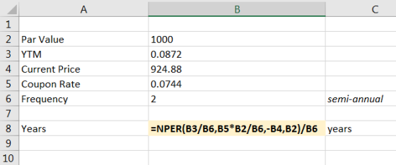 1 2 Par Value 3 YTM 4. Current Price 5 Coupon Rate 6 Frequency 1000 0.0872 924.88 0.0744 semi-annual 7 8 Years ENPER(B3/B6,B5