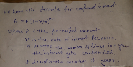 we knra the dormude for compeundl inen A PC1t/n) here p i1he prinepal amounl is the rate of interertbn annum denotes tha nu m