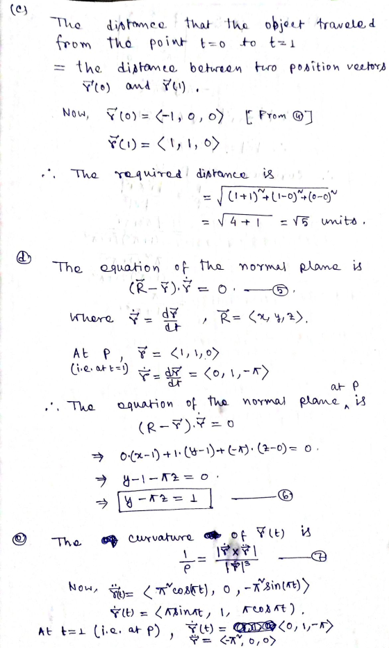 ( The distance that the object traveled from the point t=0 point t=0 to t=1 - the distance between two position vectors rol a