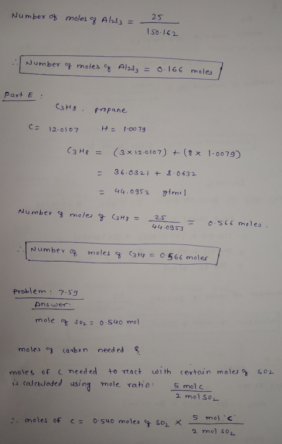 Number of moles of Alas3 = 25 150 162 Number of moles of Al263 0.166 moles Part : (3 48. propane = 12.0107 H= 1.0079 (3 Hg =