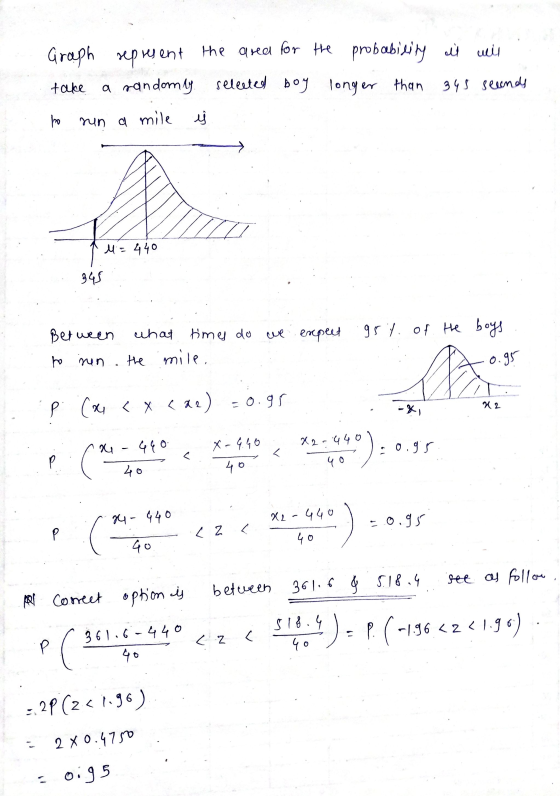 Graph represent the area for the probability el mil. take a randomly selected boy longer than 345 seands to run a mile ej. .