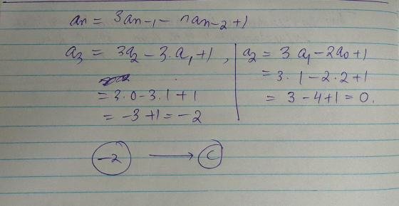 an = 3 an-1- nan-at) Az = 32 - 3. A, +) a = 3 ay-200+) - 3.1-2.2+1 3-4+1 = 0. -3.0-3.14 - - 3 t1 = -2 o