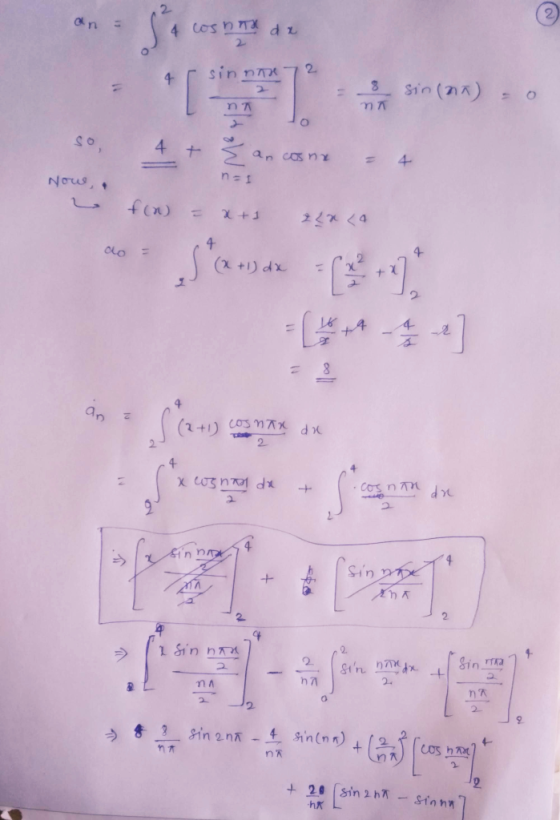 an 4 cos n na da sinna 2. 4 sin (22) = O vu vu 0 SO 4 + an cosna 4 n=1 Now, 2. fin) Itx 22x ca 4 do 4. (x + 1) da 16 +4 - xp