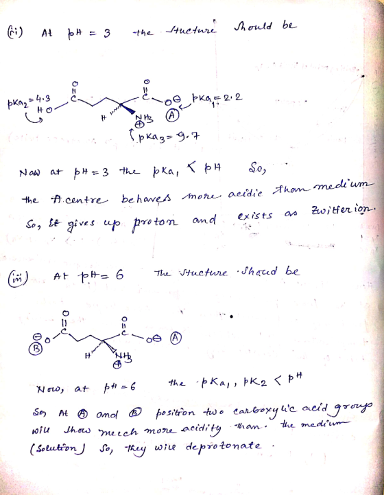 (6) At pH = 3 the stucture should be Ose Þka pka, = 4.3 но n e l.pka3-9,7 Hisen Now at pH=3 the pka, Tph So, the Acentre beha