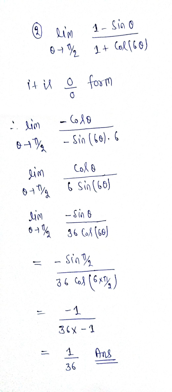1 - Sino 041 1+ Col (60) it il form 0 lim -colo A Yg Sin (60%. 6 lim tyg 6 Sin (60) 07 lim - sino ба , 36 Cos (60) = -Sin 36