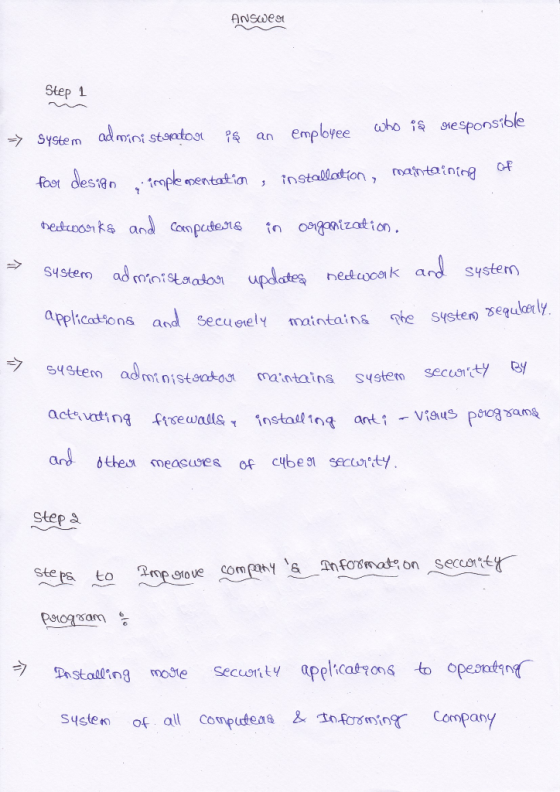 ANSwes Step 1 who ioesponstble employee ad mini statos an System of maintainira desian installatfon, fmple mentation, foot oo