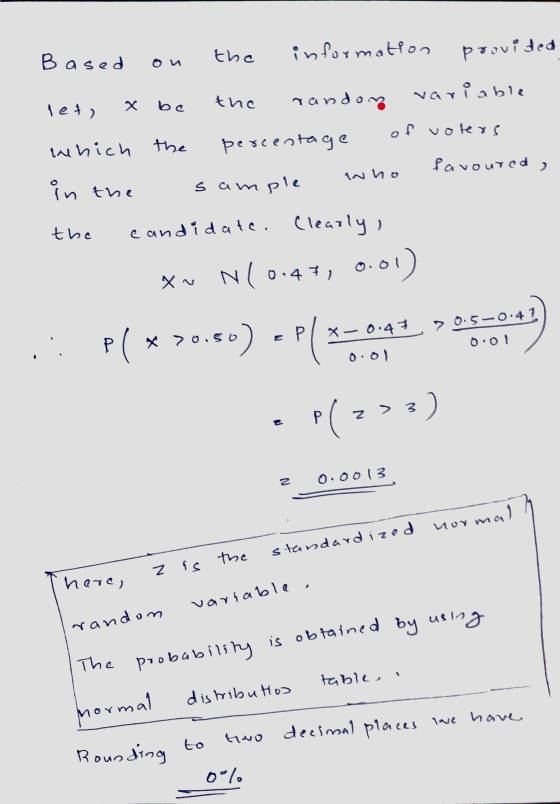 Based the information provided o u variable Х leto the random be of voters which the percentage favoured , inho in the sample