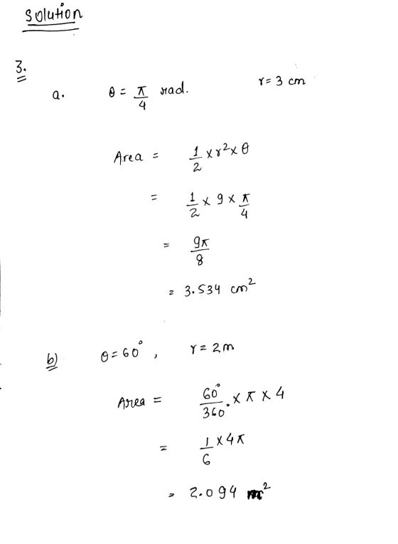 solution 3 . 8=3 cm a. o = rad. 4 Area Р 1 xx-xe 2 1 2. х9х 4 9. 8 3. S34 m2 0 = 60°, Y2 2m Area = Go 3Со xxx4 ух4 6 2.094 -