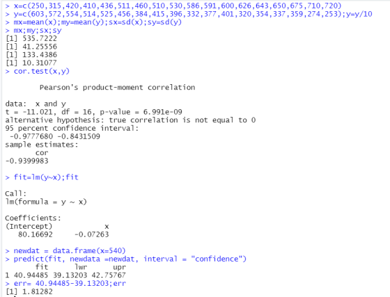 > x=C(250,315,420,410,436,511,460,510,530,586,591,600,626,643,650,675,710,720) > y=c(603,572,554,514,525,456,384,415, 396,332