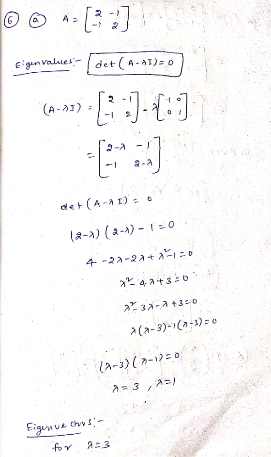 -1 a eigen values: 2-ג 1- det (A- (a-3a)
