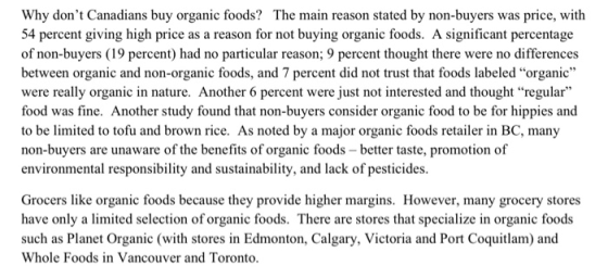 Why dont Canadians buy organic foods? The main reason stated by non-buyers was price, with 54 percent giving high price as a