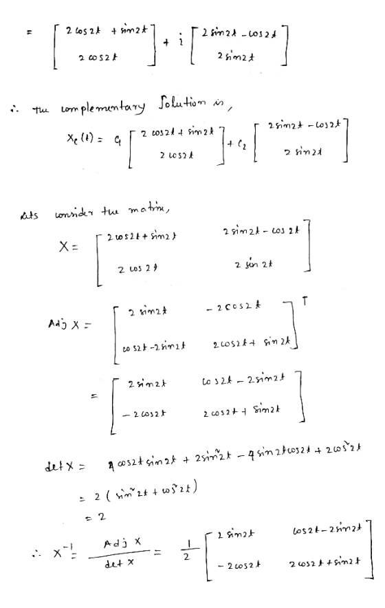 2 es & + หn24 224 of 24 + 1 [2 2 528 2724 the complementary Solution is กช24 -toy2k X, () - C 2 to5 244 กท24 4 (2 2 Lc524 2