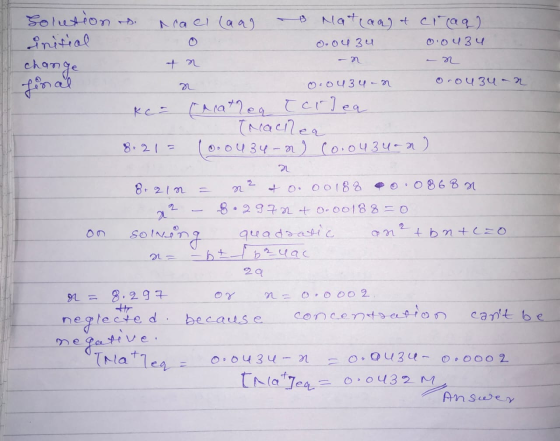 acael (aa) Solution is initial change s Natcaa) & crcag) 0.0434 viouzu + r - R final ke - Es 8.21 = Cacathea terlea trachea (
