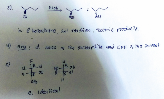 ELOH 3. r on a b. O ho loalkane, snl reachion, recemic products, And ² d. Nash as the nucleo shine and OME as the solvent e