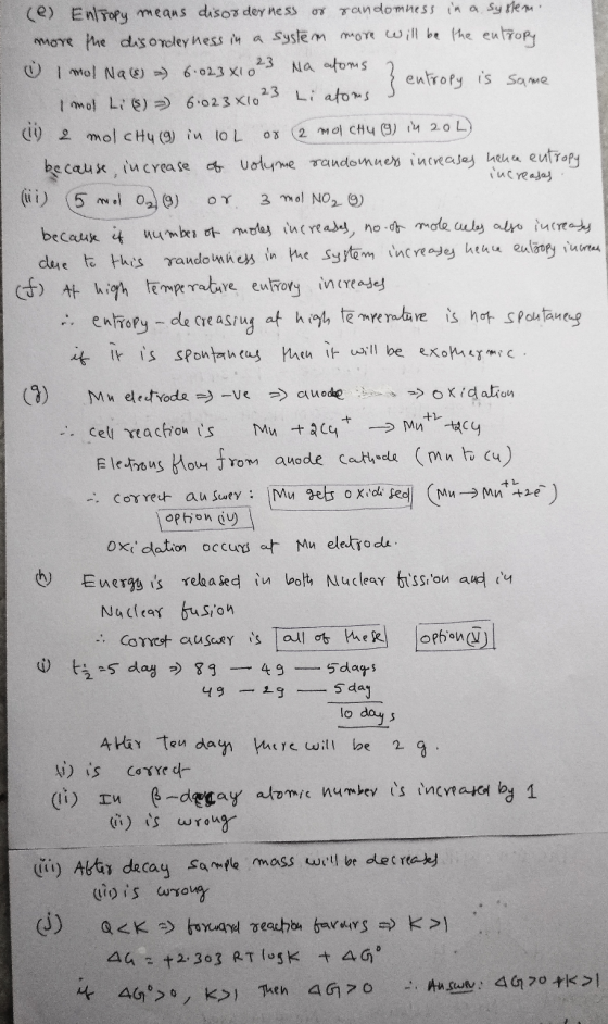 (e) Entropy megus disor derness or randomness in a systema more the disorderness in a system more will be the entropy 1 mol N