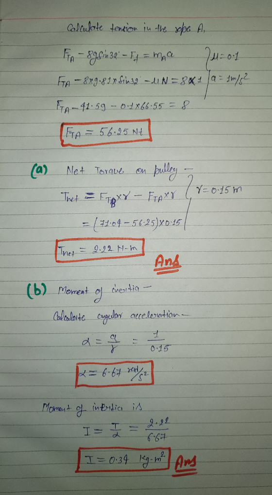 Calculate tension in the ope A, FA - 898 n 32 - Fq = maa 24-01 FA-8rg.81% Sinag -UN=801 a = 1 m/s2 FA-47:59 - 0:1X66.55 = 8 I