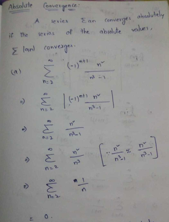 Absolute A Convergence: series Ean converges of the absolute es absolutely values, if the series Eland converger. (-1)+1 no 2