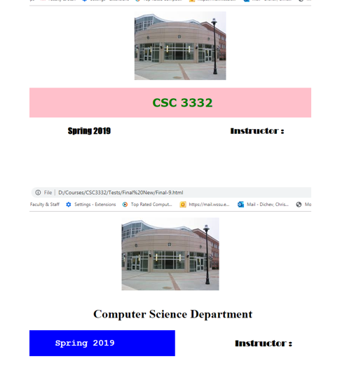CSC 3332 Spring 2019 Instructor: File D/Courses/CSC3332/Tests/Final%20New/Final-9.html Faculty & Staff Settings - Extensions