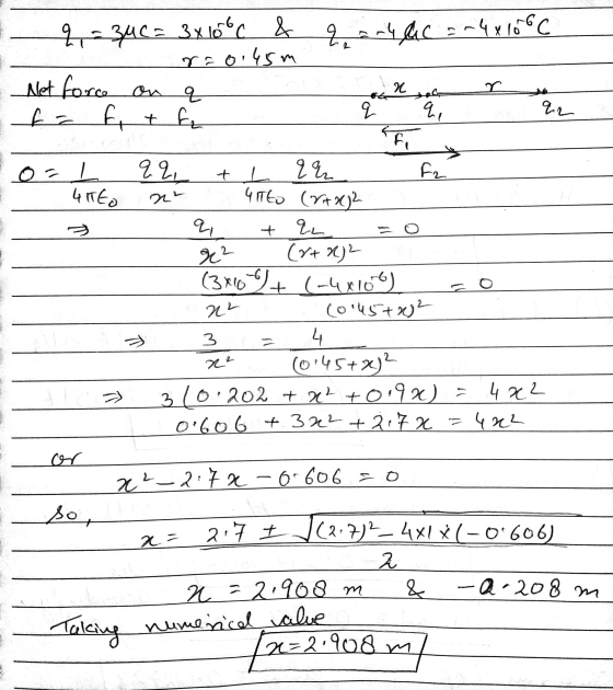 q arc = 4 x 10°C q = 34c = 3x100c & ro0.45m Net force on q ta fit f E o o=1 & 2 th ar fi 4TEO nr 4ITEO (NARR q + q zo g² (x+