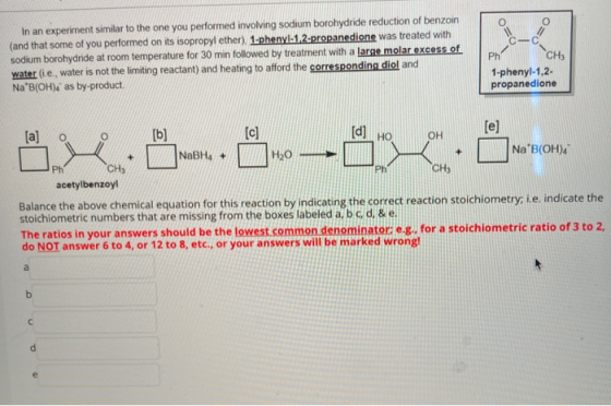 In an experiment similar to the one you performed involving sodium borohydride reduction of benzoin (and that some of you per