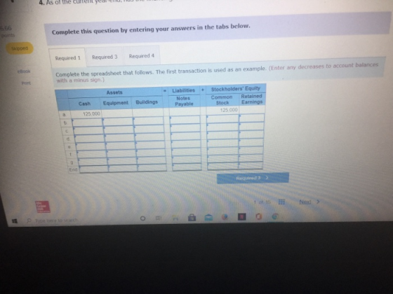4. As of the 566 Complete this question by entering your answers in the tabs below. Skipped Required 1 Required 3 Required 4