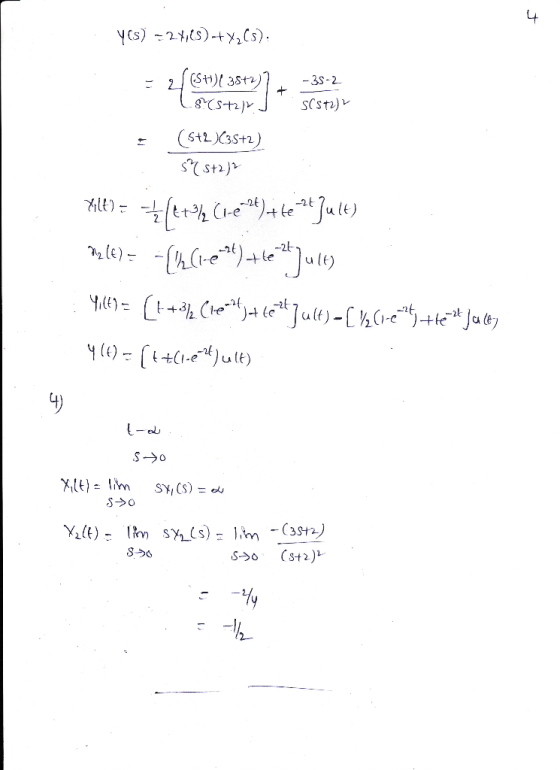 Y(s) = 28,05)-+%2(5): -35-2 5(572) . = (5+1)/35+2) Tostar J (5+2)(35+2) $7S+2) rile) = fet*12.61e*) te me Jule) Bale) = +(126