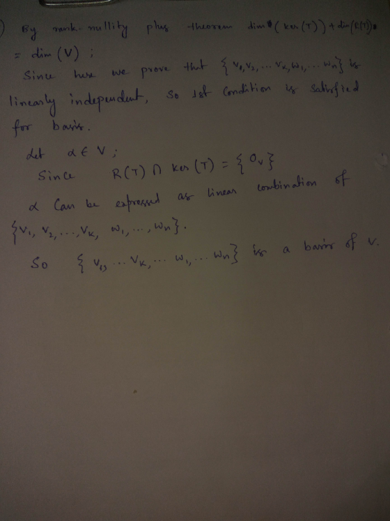 By Since here rank mullity plug theorem dima (ker (T)) + din (R(1) - dim (V) prove that { 1, V2, ... V, W, ... Why is linearl