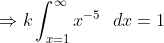 kl -5 dx = 1 Jr=1