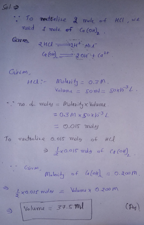 Sol. us-2 maed f mole of Ca (on), う はХО.OISmdy of Ca(ot) 2 OVİ ato 1X0.01S moly Volume O.200 m wme x O.oo Volumuご39.5ml CAMy