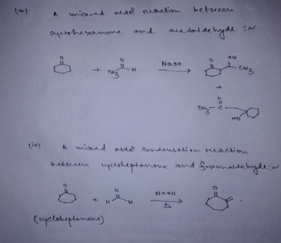A mixed andol reaction between apashexanone and are taldehyde in Na + PV liv) A mixed aldol condensation reaction betreen eye